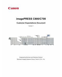 Canon imagePRESS C800 C700 Customer Expectations Document