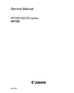 Canon imagePROGRAF iPF-785 780 760 750 Service Manual