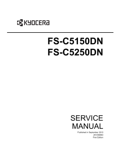 KYOCERA ColorLaserPrinter FS-C5150 FS-C5250 Parts and Service Manual