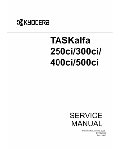 KYOCERA ColorMFP TASKalfa-250ci 300ci 400ci 500ci Parts and Service Manual