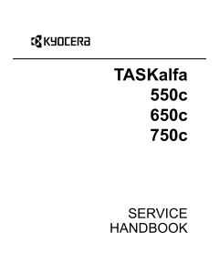 KYOCERA ColorMFP TASKalfa-550c 650c 750c Service Handbook