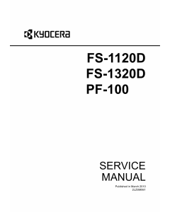 KYOCERA LaserPrinter FS-1120D FS-1320D PF-100 Parts and Service Manual