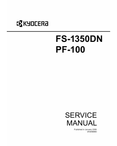 KYOCERA LaserPrinter FS-1350DN PF-100 Parts and Service Manual
