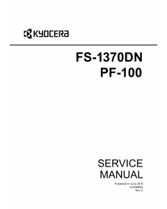KYOCERA LaserPrinter FS-1370DN PF-100 Parts and Service Manual
