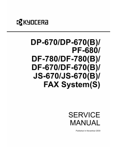 KYOCERA Options DP-670 670(B) PF-680 DF-780 780(B) 670 670(B) JS-670 670(B) FAX-System-S Parts and Service Manual