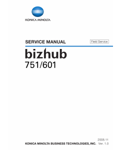 Konica-Minolta bizhub 601 751 FIELD-SERVICE Service Manual