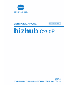 Konica-Minolta bizhub C250P FIELD-SERVICE Service Manual