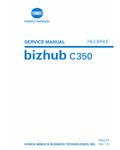 Konica-Minolta bizhub C350 FIELD-SERVICE Service Manual
