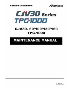 MIMAKI CJV30 60 100 130 160 TPC1000 MAINTENANCE Service Manual
