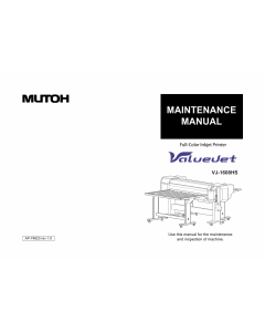 MUTOH ValueJet VJ 1608HS MAINTENANCE Service Manual
