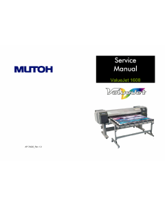 MUTOH ValueJet VJ 1608H HE MAINTENANCE Service and Parts Manual