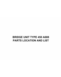 RICOH Options A688 BRIDGE-UNIT-TYPE-450 Parts Catalog PDF download