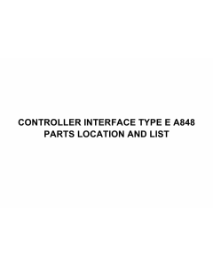 RICOH Options A848 CONTROLLER-INTERFACE Parts Catalog PDF download