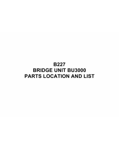 RICOH Options B227 BRIDGE-UNIT-BU3000 Parts Catalog PDF download