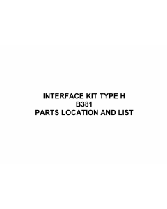 RICOH Options B381 INTERFACE-KIT-TYPE-H Parts Catalog PDF download
