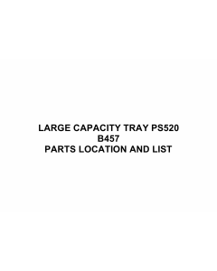 RICOH Options B457 LARGE-CAPACITY-TRAY-PS520 Parts Catalog PDF download
