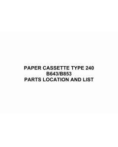 RICOH Options B643 B853 PAPER-CASSETTE-TYPE-240 Parts Catalog PDF download