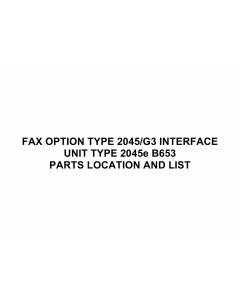 RICOH Options B653 FAX-OPTION-TYPE-2045 Parts Catalog PDF download