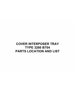 RICOH Options B704 COVER-INTERPOSER-TRAY Parts Catalog PDF download