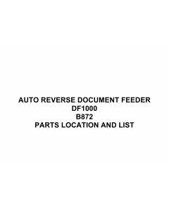 RICOH Options B872 AUTO-REVERSE-DOCUMENT-FEEDER-DF1000 Parts Catalog PDF download