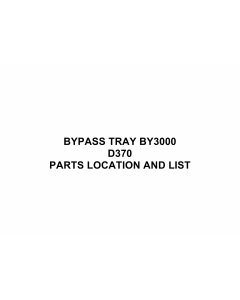 RICOH Options D370 BYPASS-TRAY-BY3000 Parts Catalog PDF download