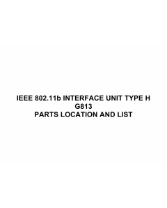 RICOH Options G813 IEEE-802.11b-INTERFACE-UNIT-TYPE-H Parts Catalog PDF download