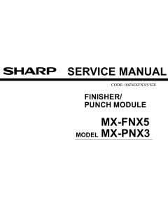 SHARP MX FNX5 PNX3 Service Manual