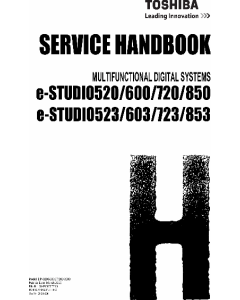 TOSHIBA e-STUDIO 520 523 600 623 720 723 850 853 Service Handbook