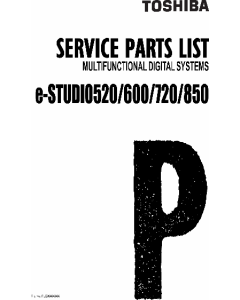 TOSHIBA e-STUDIO 520 600 720 850 Parts List Manual