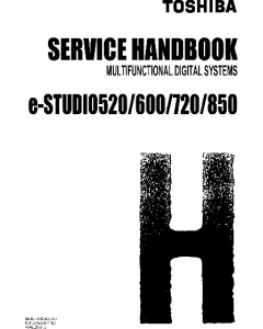 TOSHIBA e-STUDIO 520 600 720 850 Service Handbook