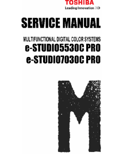 TOSHIBA e-STUDIO 5530cPro 7030cPro Service Manual and Parts