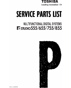 TOSHIBA e-STUDIO 555 655 755 855 Parts List Manual