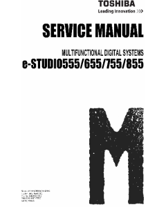 TOSHIBA e-STUDIO 555 655 755 855 Service Manual