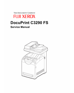 Xerox DocuPrint C3290 FS Fuji Color-MultiFunction-Printer Parts List and Service Manual