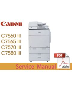 Canon imageRUNNER iR ADV C7560 C7565 C7570 C7580 i Service Manual.