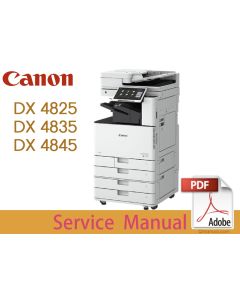 Canon imageRUNNER ADVANCE IR ADV DX-4825 4835 4845 Service Manual.