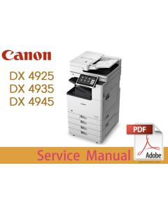 Canon imageRUNNER ADVANCE IR ADV DX-4925 4935 4945 Service Manual.