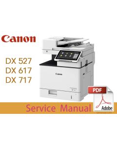 Canon imageRUNNER iR ADV DX527 527i 527iF 527iFZ DX617 617i 617iF 617iFZ DX717 717i 717iF 717iFZ Service Manual.