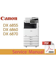 Canon imageRUNNER ADVANCE IR ADV DX-6855 6860 6870 DX-6855i 6860i 6870i Service Manual.