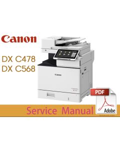 Canon imageRUNNER iR ADV DX C478 C478i C478iF C478iZ C478iFZ / C568 C568iF C568iFZ Service Manual.