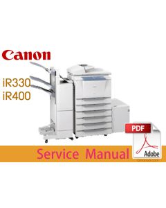 Canon imageRUNNER iR330 iR330E iR330S iR400 iR400E iR400S Service Manual.