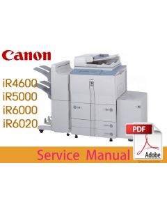 Canon imageRUNNER iR4600N iR5000 iR5020i iR5020N iR6000 iR6020i iR6020N Service Manual.
