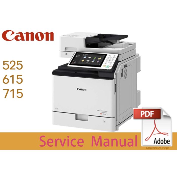 Canon imageRUNNER iR ADV 525 615 715 i iF iZ iFZ II Service Manual.