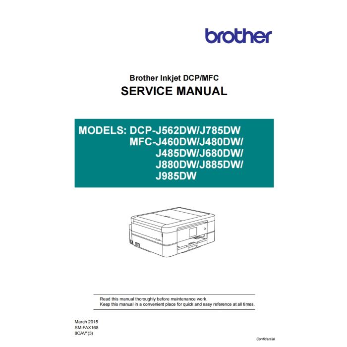 Brother Inkjet-MFC J460DW J480DW J485DW J680DW J880DW J885DW J985DW Inkjet-DCP J562DW J785DW Service Manual