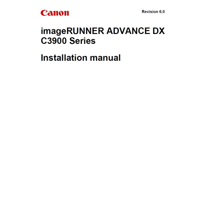 Canon imageRUNNER ADVANCE IR DX-C3900 Series C3922 C3922i C3926 C3926i C3930 C3930i C3935 C3935i Color Copoer MFP Service Manual