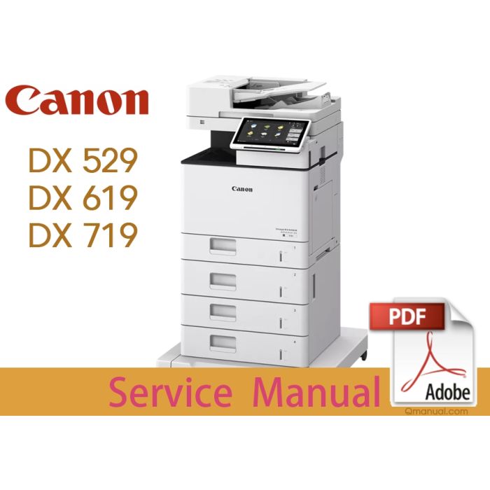 Canon imageRUNNER ADVANCE IR ADV DX-529 DX-619 DX-719 Color Service Manual.