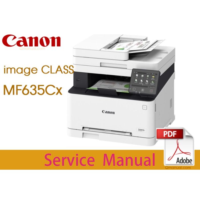 Canon imageCLASS MF635Cx MF634cdw Service Manual.