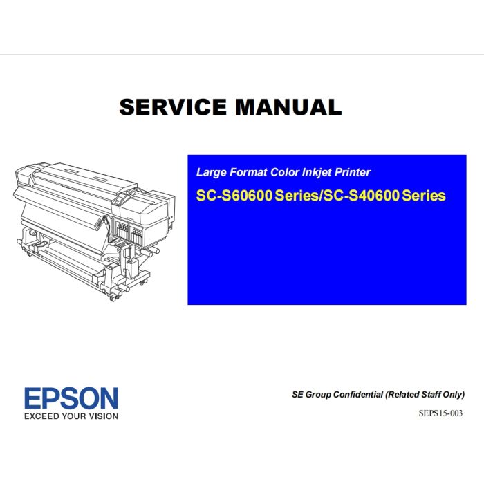 EPSON SureColor S40600 S40670 S60600 S60670 Service Manual
