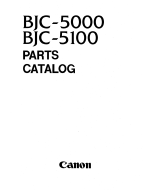 Canon BubbleJet BJC-5000 5100 Parts Catalog Manual
